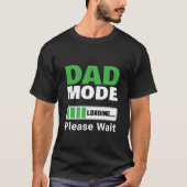 Vater-Modus Laden Status Bar Vatertag T-Shirt (Vorderseite)