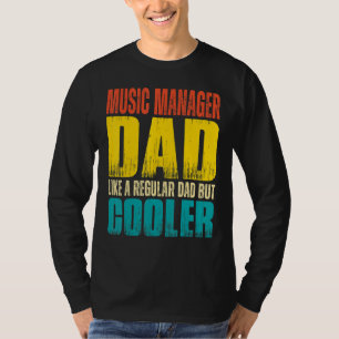 Vater Musikmanager Wie ein normaler Vater, aber T-Shirt