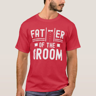 Vater Ofhe Groom Wedding Party Bachelor Mädchen T-Shirt