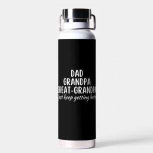 Vater Opa Großvater Ich behielt einfach besser zu  Trinkflasche