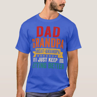 Vater Opa Großvater Ich Behielt einfach schlafen z T-Shirt