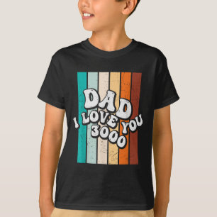 Vater Papa Ich Liebe Dich 3000 Lustig Retro Vintag T-Shirt