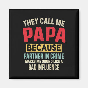 Vater &#; Papa-Partner am Tag des Verbrechens Witz Magnet