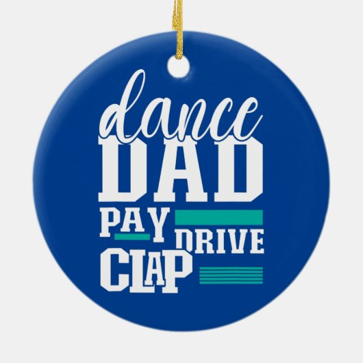 Vater Pay Drive Clap Funny Parent Dancer Keramik Ornament (Hinten)