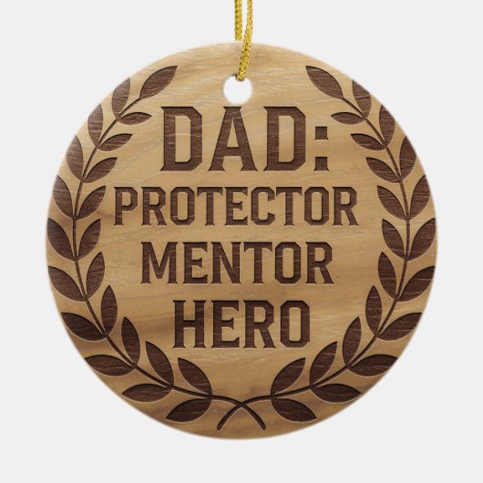 Vater: Protector, Mentor, Held: Gravur Keramik Ornament (Vorne)
