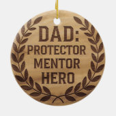 Vater: Protector, Mentor, Held: Gravur Keramik Ornament (Hinten)