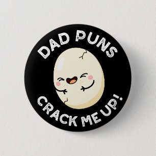 Vater Puns zerreißen mich auf lustige Eier Pun Dar Button