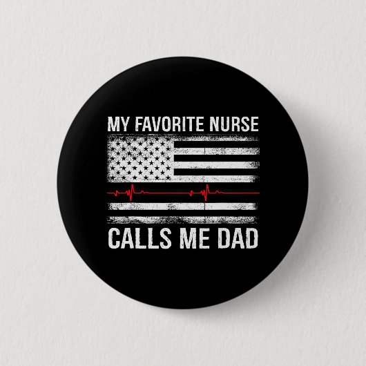 Vater Registriert Nurse USA Flag Zitat Button (Vorderseite)