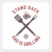 Vater rückwärts wird gegrillt quadratischer aufkleber (Vorderseite)