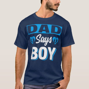 Vater sagt Boy Niedlich Gender Reveal Team Blue Ba T-Shirt