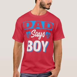 Vater sagt Boy Niedlich Gender Reveal Team Blue Ba T-Shirt