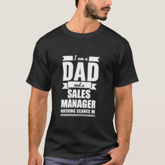 Vater Sales Manager Nichts kümmert mich Vater P T-Shirt