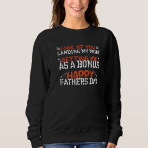 Vater schaut, wie du meine Mama landest, und bekom Sweatshirt