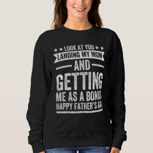 Vater schaut, wie du meine Mama landest, und bekom Sweatshirt