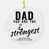 Vater Sie sind am stärksten Muskel Arm Weihnachten Keramik Ornament (Hinten)