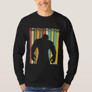 Vater Sie sind so stark wie kein Vater, sondern ei T-Shirt