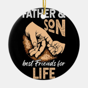 Vater & Sohn Die besten Freunde für das Leben Vate Keramik Ornament