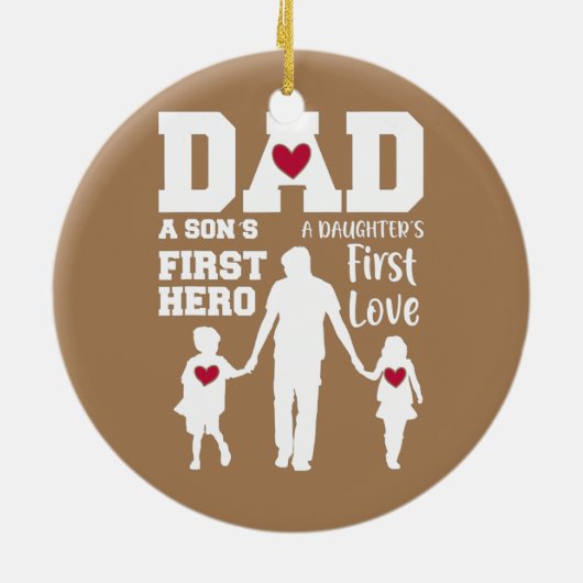 Vater Son First Hero Daughter Erste Liebe Vater Keramik Ornament (Hinten)