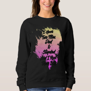 Vater & Stepdad I Rock sie beide Sprichwort sarkas Sweatshirt