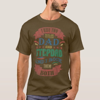 Vater Stepdad Vathers Day Stiefvater lustigen Vate T-Shirt
