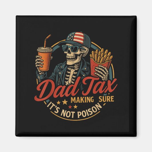 Vater Steuer Lustig Vatertag & 4. Juli Magnet (Vorne)