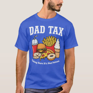Vater Steuer Sicherstellen, dass es nicht Gift Vat T-Shirt