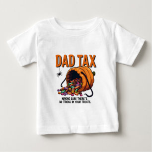 Vater-Steuer - Sicherstellen, dass keine Tricks be Baby T-shirt