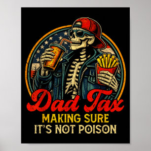 Vater Steuer sorgt dafür, dass nicht Gift lustiger Poster