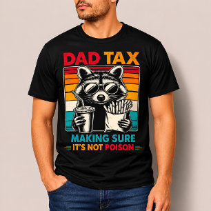 Vater Steuer Waschbär-Shirt Vatertagsgeschenk für T-Shirt