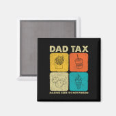 Vater Steuern Sicherstellen, dass es nicht Gift 1  Magnet (Vorderseite/Rückseite)