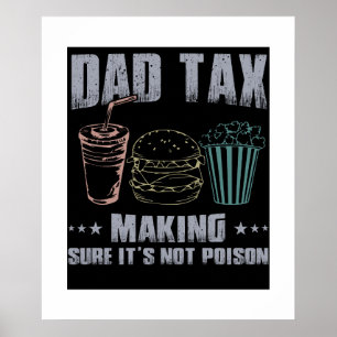 Vater Steuern, um sicherzustellen, dass ihr nicht  Poster