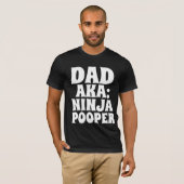 VATER T - SHIRT NINJA POOPER FUNNY (Vorne ganz)