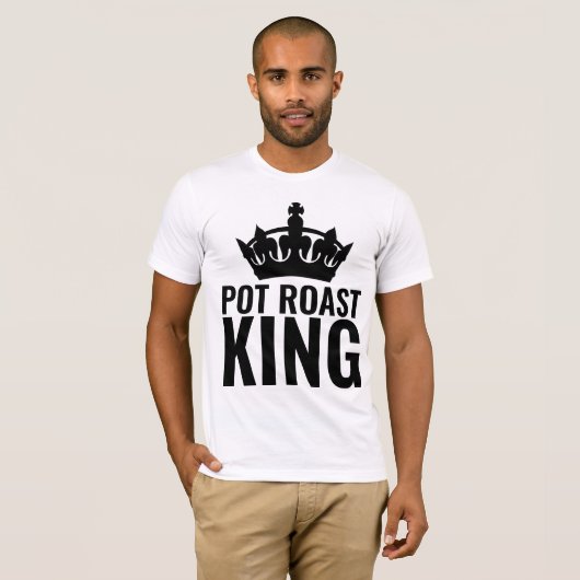 VATER T - SHIRT POT ROAST KING MEN T - SHIRT (Vorne ganz)