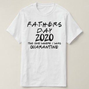 Väter Tag 2020 unter Quarantäne gestellt T-Shirt