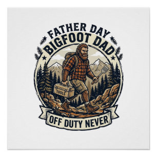 Vater Tag Bigfoot Dad Shirt Dad Modus In The Wild Poster