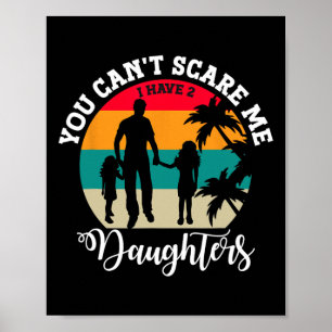 Väter Tag Geschenk habe ich zwei Töchter besten Gi Poster