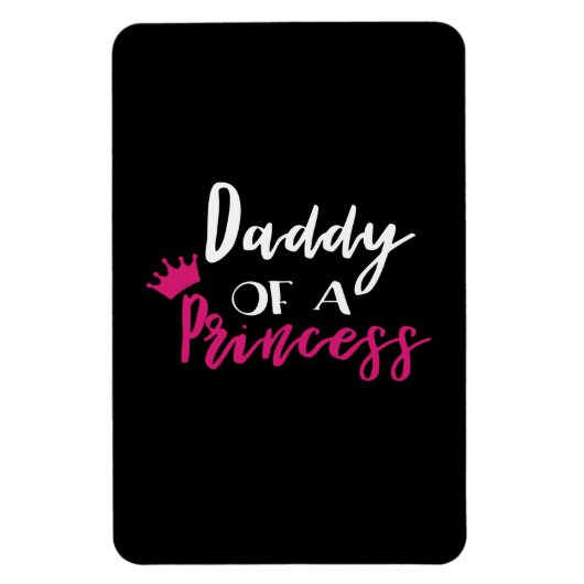 Vater-Tag Papa einer Prinzessin Magnet (Vertikal)