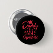 Vater-Tag Papa ist mein Superheld Button (Vorne & Hinten)