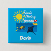 Vater tauchen Buddy Design - Square Button (Vorderseite)