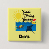 Vater tauchen Buddy Design - Square Button (Vorderseite)