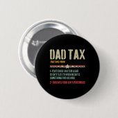 Vater Tax Definition Sarcastic Funny Vatertag Button (Vorne & Hinten)