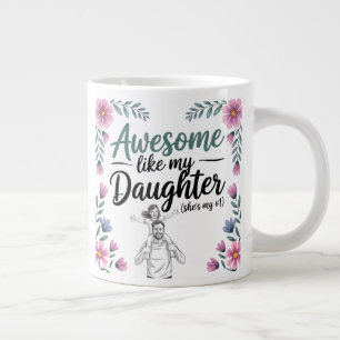 Vater & Tochter Geschenk Toll wie meine Tochter Jumbo-Tasse