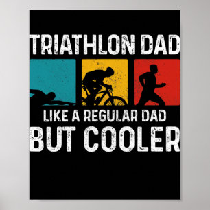 Väter-Triathlon Dad wie ein normaler Dad, aber coo Poster
