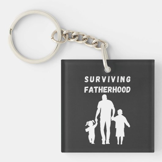 Vater überlebt Vaterschaft Schlüsselanhänger (Vorderseite)