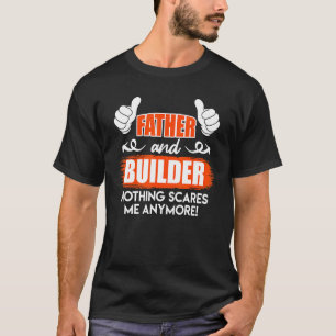 Vater und Erbauer Vater zu Hause Grundbesitzer T-Shirt