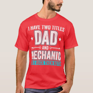 Vater und Mechaniker Lustige Garage repariert Papa T-Shirt