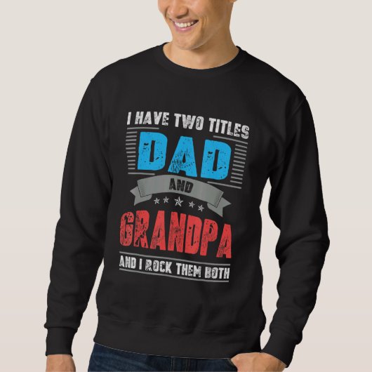 Vater und Opa Cool Sweatshirt (Vorderseite)