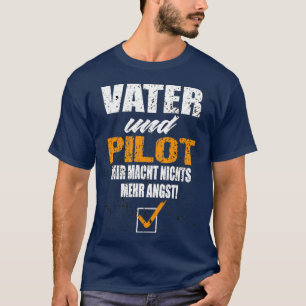 Vater und Pilot 1 T-Shirt
