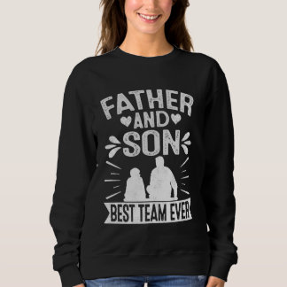 Vater und Sohn Bestes Team überhaupt Söhne Papa Pa Sweatshirt