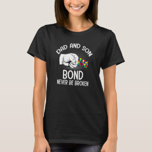 Vater und Sohn Eine unzerbrechliche Bindung Autism T-Shirt